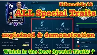 All Special Traits explained & demonstrations in Fifamobile22 !  Which is the best special Traits ?