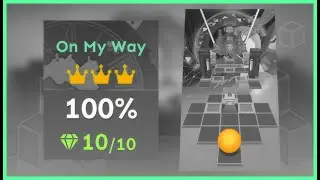 「Rolling Sky Edit」On My Way (Old Version) | ★★★★