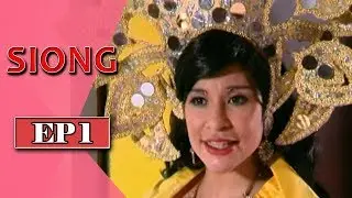 Siong | Episod 1