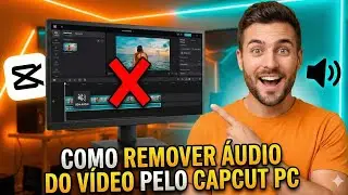 Como REMOVER ÁUDIO do VÍDEO pelo CAPCUT (PC)