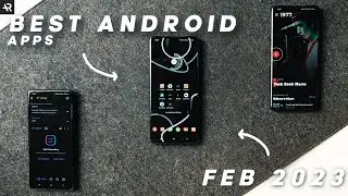 10 Legendary Android Apps You NEED Right now - February 2023!