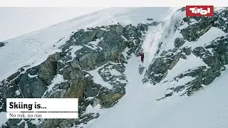 Skiing is... No risk, no run
