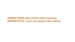 Interview Video on more in-depth topic
