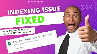 Discovered/Crawled Currently Not Indexed Fixed | Google Search Console Errors | Indexing Issues Fix