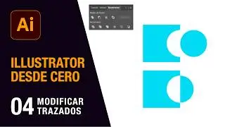 Curso Fundamentos de Adobe Illustrator - Capítulo 4: Modificar y transformar trazados