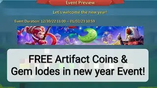 Lords Mobile - FREE Artifacts & Gems in New Year Events!!