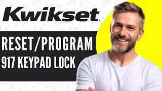 How to Reset/Program Kwikset 917 Keypad Lock - Full Guide (2024)
