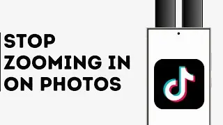 How to Stop TikTok Zooming In on Photos