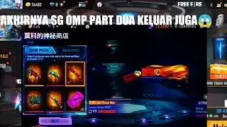 AKHIRNYA SG OMP PART 2 MUNCUL JUGA😱