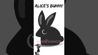 💞ALICE'S BUNNY/ DINNER (FPE) in Gacha Life 2💞 