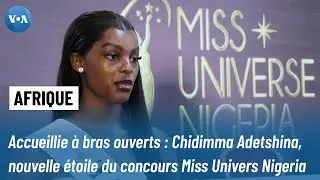 Accueillie à bras ouverts : Chidimma Adetshina, nouvelle étoile du concours Miss Univers Nigeria