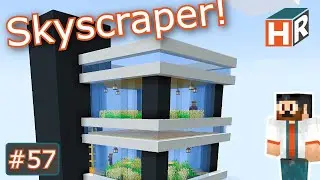 A Skyscraper for Wheat Farmers. | BlockHeadz 57 | A Minecraft Survival Let's Play
