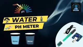 Water PH Tester | Arduino PH Meter 🌊 