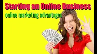 Online Marketing Advantages To Boost Your New Business Now!🚀