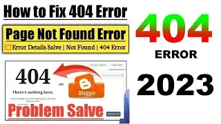 Blogger me custom redirect error 404 page not found kaise fix kare (2023)