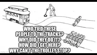 I Slowly Started to Question My Life While Solving Simple Trolley Problems