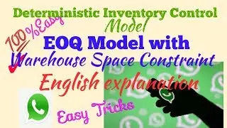 EOQ Model with Warehouse Space Constraint in English |Multi item Inventory Control with Constraints