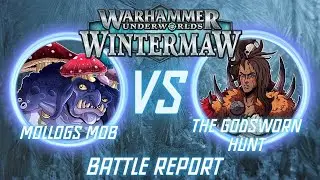 Warhammer Underworlds Battle Report: Mollog’s Mob vs The Godsworn Hunt