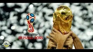 2018 FIFA World Cup Russia ● Promo ● HD