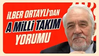 Arda Güler'e Şapka Çıkarıyorum | İlber Ortaylı İle Cahille Sohbeti Kestim