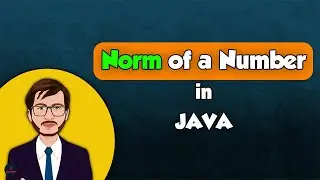 Norm of a Number in Java | ICSE Java Program | BlueJCode