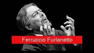 Ferruccio Furlanetto: Verdi - Ernani, 'Infelice! E tuo credevi'