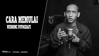 Cara Memulai Bisnis Fotografi Wedding