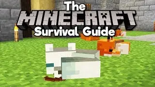How To Tame Foxes! ▫ The Minecraft Survival Guide (Tutorial Lets Play) [Part 169]