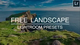 Free Lightroom Landscape Presets