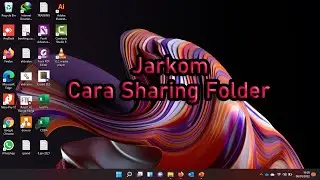 Jaringan Komputer (Cara Sharing Folder di Windows)