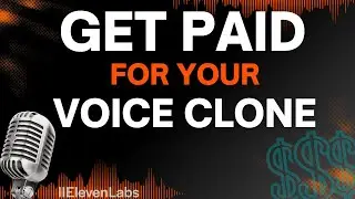 Make Money from your Voice Clone with ElevenLabs Voice Actor Payout