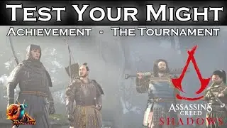 Test Your Might [Achievement] - Assassins Creed: Shadows