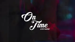 On Time - Kevin McGuire (Official Visualiser)