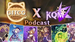 ABUNDANCE OF ACTION CARD CHANGES || 4.0 GITCG x KQM Podcast