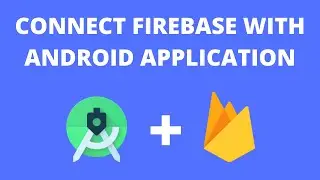 Connect Firebase to Android Studio Project | Hindi | Simple Steps