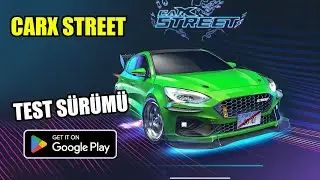 CarX Street Yeni Özellikleri Herkesten Önce Oynayın - Test Sürümü