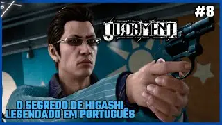 JUDGMENT - #8 O SEGREDO DE HIGASHI LEGENDADO EM PORTUGUÊS PT-BR ( PC )