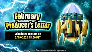 [Dokkan Battle] February's Producer's Letter