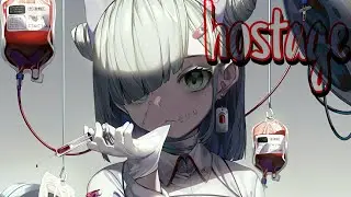 《nightcore》~hostage{lyrics}