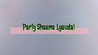Party Shaama Lyaudai | Vlog | Bhabishya Bhatt