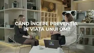 Când începe prevenția în viața unui om?