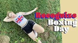 Recognize Boxing Day: America's British Teenagers (mini doc)