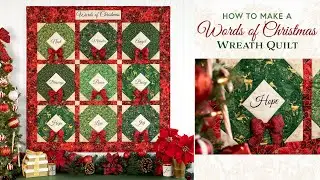 How to Make a Words of Christmas Wreath Quilt | a Shabby Fabrics Tutorial