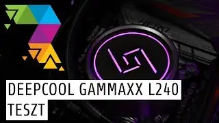 DEEPCOOL GAMMAXX L240 [TESZT] - Rendszerigény.hu
