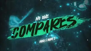 XØXA X BABY J - No one compares (OFFICIAL LYRIC VIDEO)