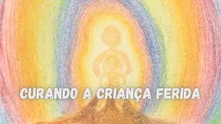 Entenda a sua criança ferida