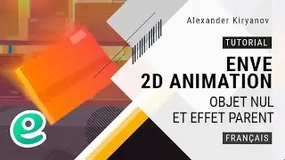 Enve. 2d animation. Boîte qui tombe. Objet nulet et effet parent