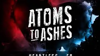 Running In Circles //  Atoms To Ashes // Audio Only
