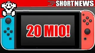 20 Mio Switch fast geknackt! -  Short 