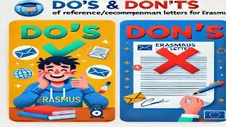 DO and DONT's of Reference/Recommendation Letter of Erasmus| LOR